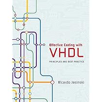Circuit Design with VHDL, third edition (The MIT Press) : Pedroni